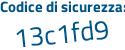 Il Codice di sicurezza è Za9 continua con 6a96 il tutto attaccato senza spazi
