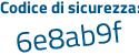 Il Codice di sicurezza è fa296Zf il tutto attaccato senza spazi