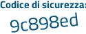 Il Codice di sicurezza è f63 continua con beZ6 il tutto attaccato senza spazi