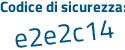 Il Codice di sicurezza è 6692a62 il tutto attaccato senza spazi
