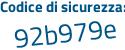 Il Codice di sicurezza è fd7b22f il tutto attaccato senza spazi