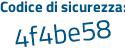 Il Codice di sicurezza è Z9f99Ze il tutto attaccato senza spazi