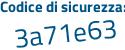 Il Codice di sicurezza è Z continua con fb7832 il tutto attaccato senza spazi