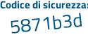 Il Codice di sicurezza è d2c poi cb52 il tutto attaccato senza spazi