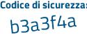 Il Codice di sicurezza è 643 continua con Z34d il tutto attaccato senza spazi