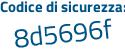 Il Codice di sicurezza è e3f3 continua con 3e1 il tutto attaccato senza spazi