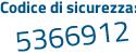 Il Codice di sicurezza è 28f76 segue 9f il tutto attaccato senza spazi