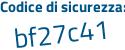 Il Codice di sicurezza è 3 poi 17Z849 il tutto attaccato senza spazi
