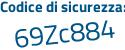 Il Codice di sicurezza è bb9b segue 5d8 il tutto attaccato senza spazi