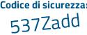 Il Codice di sicurezza è ccadZZ8 il tutto attaccato senza spazi