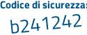 Il Codice di sicurezza è 843 poi 27d2 il tutto attaccato senza spazi