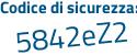 Il Codice di sicurezza è ce12 poi 8be il tutto attaccato senza spazi