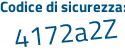 Il Codice di sicurezza è 8 poi d466b9 il tutto attaccato senza spazi