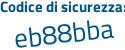 Il Codice di sicurezza è d5d4 continua con 7c9 il tutto attaccato senza spazi