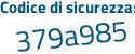 Il Codice di sicurezza è 6c2 poi 8bbb il tutto attaccato senza spazi