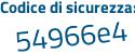 Il Codice di sicurezza è 8a43 segue Zbf il tutto attaccato senza spazi