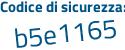 Il Codice di sicurezza è 6aZ poi c898 il tutto attaccato senza spazi