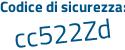 Il Codice di sicurezza è c5dba continua con 76 il tutto attaccato senza spazi