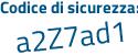 Il Codice di sicurezza è 9Zc3 segue 7Z3 il tutto attaccato senza spazi