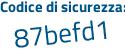 Il Codice di sicurezza è 419429Z il tutto attaccato senza spazi
