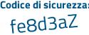 Il Codice di sicurezza è 83bd5 segue e2 il tutto attaccato senza spazi