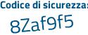 Il Codice di sicurezza è 1 continua con 2b81c1 il tutto attaccato senza spazi
