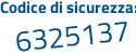 Il Codice di sicurezza è 1Z8 segue 1fZ2 il tutto attaccato senza spazi