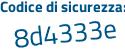 Il Codice di sicurezza è a8338 continua con 26 il tutto attaccato senza spazi
