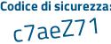 Il Codice di sicurezza è 5a369a9 il tutto attaccato senza spazi