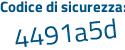 Il Codice di sicurezza è bf93d2a il tutto attaccato senza spazi
