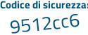 Il Codice di sicurezza è ZZ37c6a il tutto attaccato senza spazi