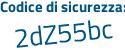 Il Codice di sicurezza è d continua con 725d28 il tutto attaccato senza spazi