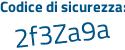 Il Codice di sicurezza è ca3d1f4 il tutto attaccato senza spazi
