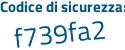 Il Codice di sicurezza è dcZZ poi 1Zf il tutto attaccato senza spazi