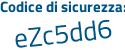 Il Codice di sicurezza è 6 segue 84e15b il tutto attaccato senza spazi