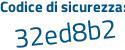 Il Codice di sicurezza è c62 continua con 954f il tutto attaccato senza spazi