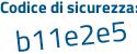 Il Codice di sicurezza è 4a38fZ9 il tutto attaccato senza spazi