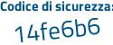 Il Codice di sicurezza è 243a9 segue 7f il tutto attaccato senza spazi