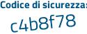 Il Codice di sicurezza è e5 poi e5351 il tutto attaccato senza spazi