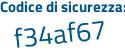 Il Codice di sicurezza è 365Za continua con 7d il tutto attaccato senza spazi