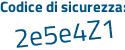 Il Codice di sicurezza è 2f segue 3755e il tutto attaccato senza spazi