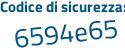 Il Codice di sicurezza è 9 segue dZe144 il tutto attaccato senza spazi