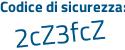 Il Codice di sicurezza è 1f segue 83d6b il tutto attaccato senza spazi