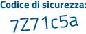 Il Codice di sicurezza è 34cba poi fc il tutto attaccato senza spazi