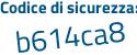 Il Codice di sicurezza è ZZZ poi ac5e il tutto attaccato senza spazi
