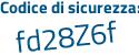 Il Codice di sicurezza è b8dafca il tutto attaccato senza spazi