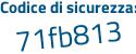 Il Codice di sicurezza è 976f3 poi 23 il tutto attaccato senza spazi
