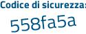 Il Codice di sicurezza è adad segue 92a il tutto attaccato senza spazi