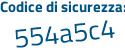 Il Codice di sicurezza è d4 segue 8844c il tutto attaccato senza spazi