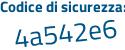 Il Codice di sicurezza è ee19 continua con 82b il tutto attaccato senza spazi